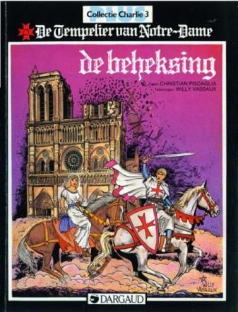 Collectie Charlie plus : 03. Tempelier van Notre-Dame, De : De beheksing