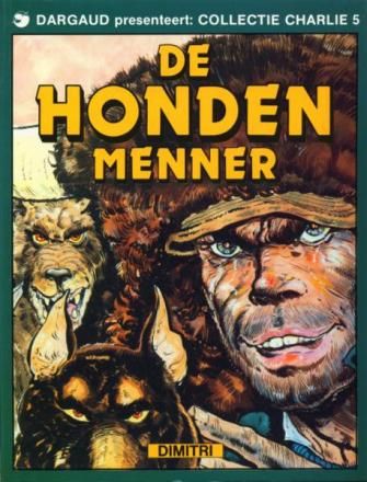 Collectie Charlie : 05. De hondenmenner