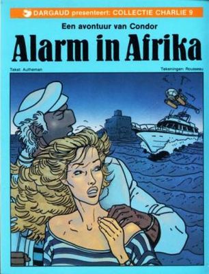 Collectie Charlie : 09. Condor : 02. Alarm in Afrika