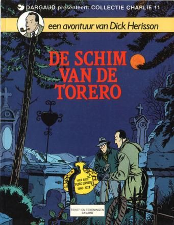Collectie Charlie : 11. Dick Herisson : 01. De schim van de torero