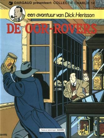 Collectie Charlie : 14. Dick Herisson : 02. De oor-rovers