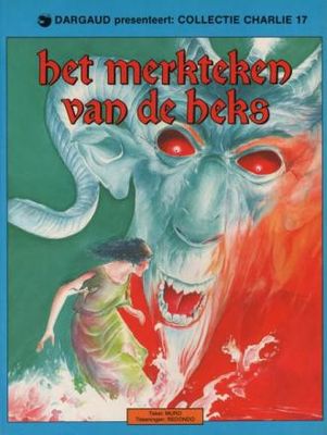 Collectie Charlie : 17. Merkteken van de heks, Het : 01. Het merkteken van de heks