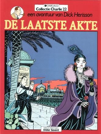 Collectie Charlie : 22. Dick Herisson : 03. De laatste akte