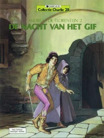Collectie Charlie : 28. Andreas de Florentijn : 02. De nacht van het gif