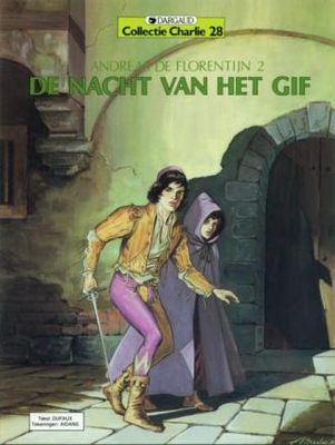 Collectie Charlie : 28. Andreas de Florentijn : 02. De nacht van het gif