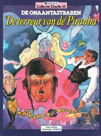 Collectie Charlie : 35. Onaantastbaren, De : 05. De terreur van de Piranha