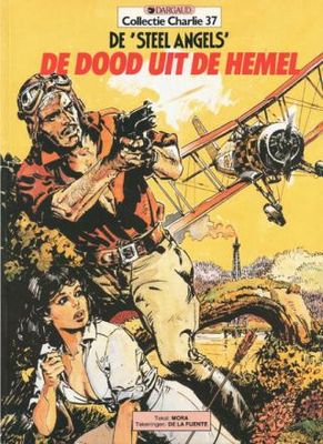 Collectie Charlie : 37. Steel Angels, De : 02. De dood uit de hemel