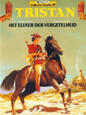 Collectie Charlie : 40. Tristan [Plisson] : 04. Het elixer der vergetelheid