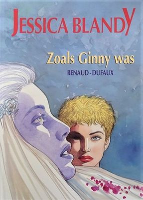 Jessica Blandy, Wonderland Half Vier uitgaven luxe groot formaat : Lx15. Zoals Ginny was (175ex)