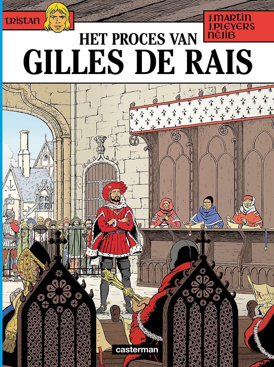 Tristan : 17. Het proces van Gilles de Rais