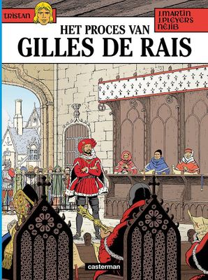 Tristan : 17. Het proces van Gilles de Rais