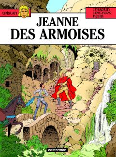 Tristan : 19. Jeanne des Armoises