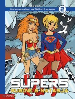 Pascal hommages : Hc02. Supers Rubine &amp; Natasja