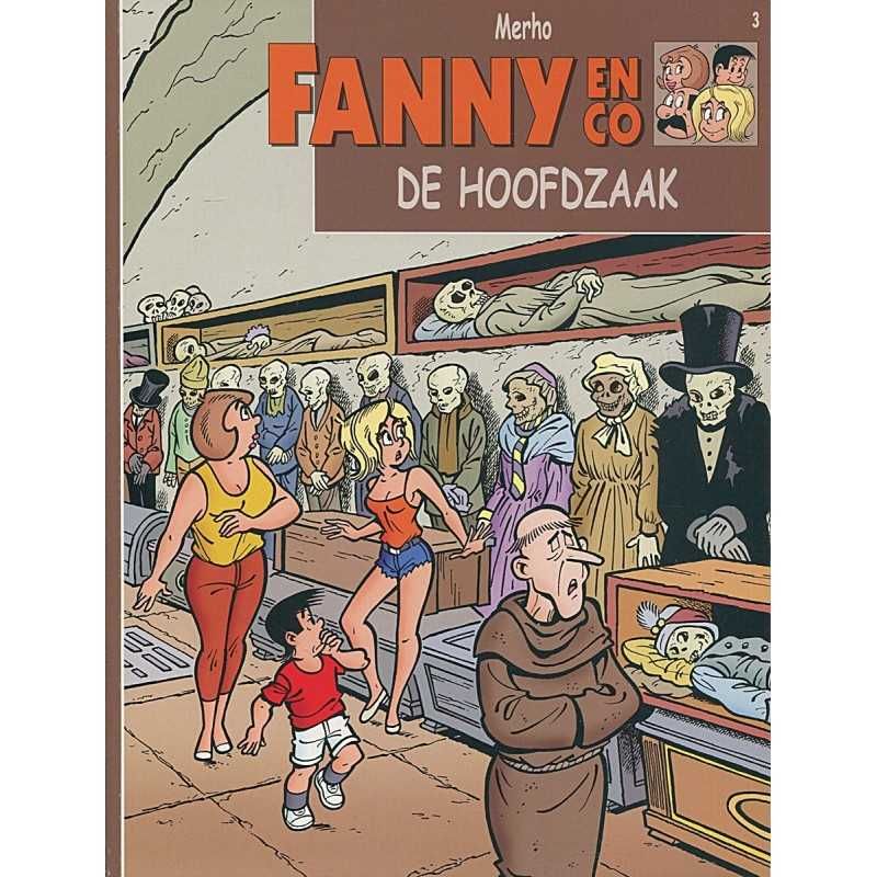 Fanny &amp; Co : 03. De hoofdzaak