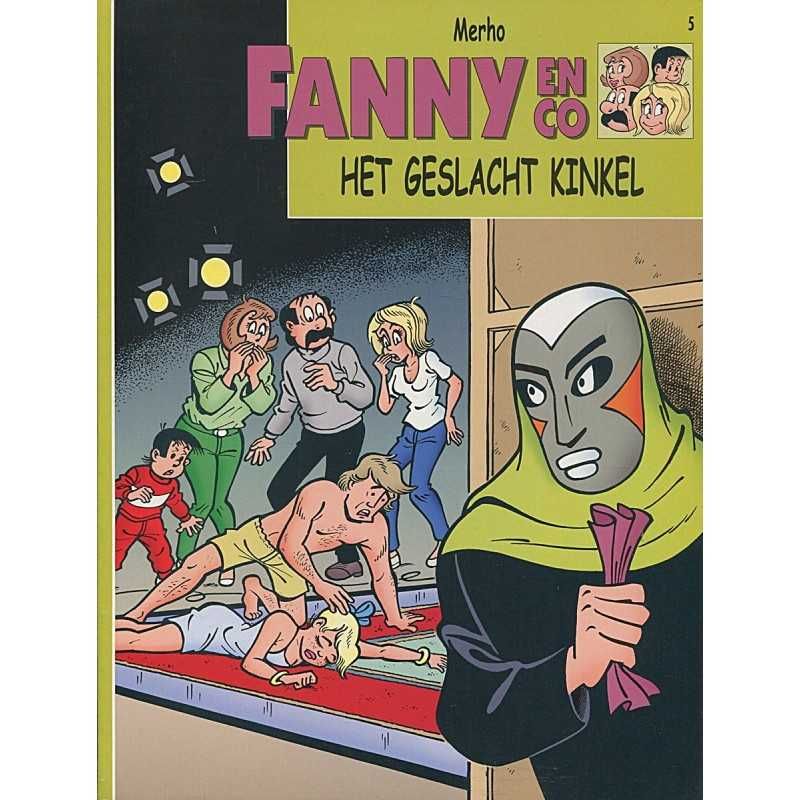 Fanny &amp; Co : 05. Het geslacht Kinkel