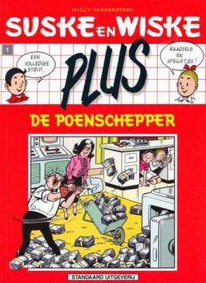 Suske en Wiske, Plus - 2e Rode reeks : 01. De poenschepper