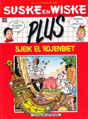 Suske en Wiske, Plus - 2e Rode reeks : 03. Sjeik El Rojenbiet