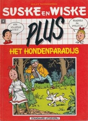 Suske en Wiske, Plus - 2e Rode reeks : 04. Het hondenparadijs