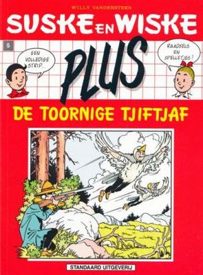 Suske en Wiske, Plus - 2e Rode reeks : 05. De toornige tjiftjaf
