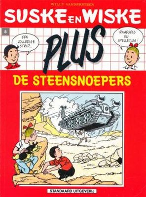 Suske en Wiske, Plus - 2e Rode reeks : 08. De steensnoepers