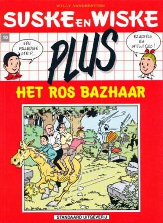 Suske en Wiske, Plus - 2e Rode reeks : 10. Het ros Bazhaar