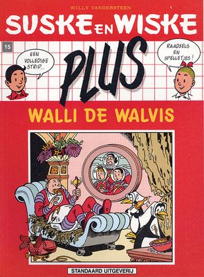 Suske en Wiske, Plus - 2e Rode reeks : 15. Walli de walvis