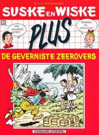 Suske en Wiske, Plus - 2e Rode reeks : 21. De geverniste zeerovers
