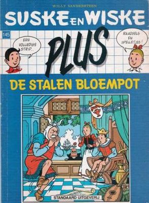 Suske en Wiske, Plus - Blauwe reeks : 145. De stalen bloempot