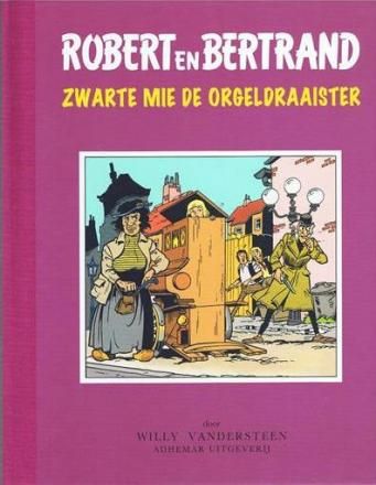 Robert en Bertrand, Adhemar Luxe : Hc12. Zwarte Mie de orgeldraaister