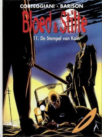Bloed &amp; stilte : Hc11. De stempel van Kaïn