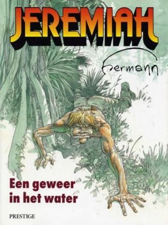 Jeremiah, Prestige uitgaven luxe : Hc22. Een geweer in het water