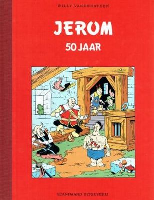Suske en Wiske, Trilogieën luxe groot formaat : Hc01. Jerom 50 jaar (500ex)