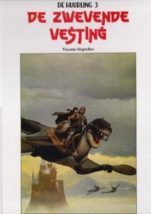 Huurling, De, Arboris uitgaven luxe groot formaat : Hc03. De zwevende vesting (600ex)