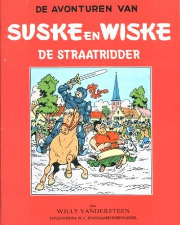 Suske en Wiske, reclameuitgave Het Nieuwsblad : 25. De straatridder