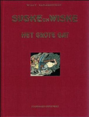 Suske en Wiske : Hc250. Het grote gat