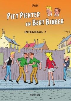 Piet Pienter en Bert Bibber bundeling : Hc07. Piet Pienter en Bert Bibber integraal 7