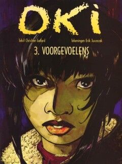 Oki : 03. Voorgevoelens