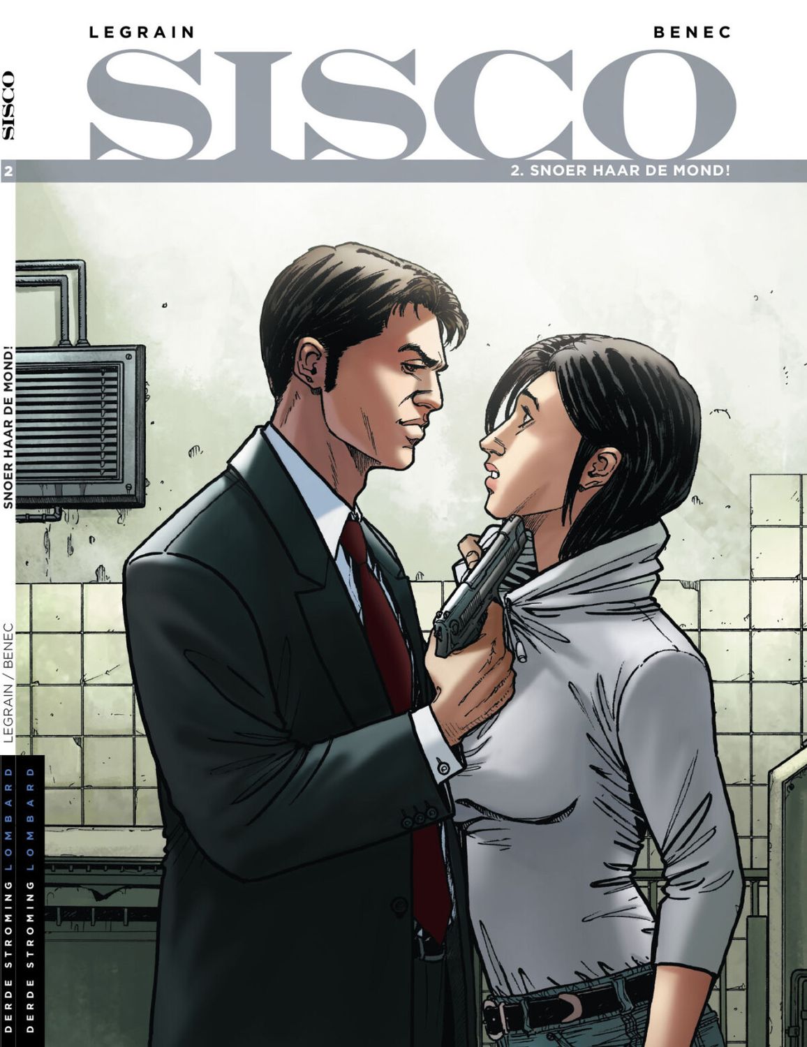 Sisco : 02. Snoer haar de mond!