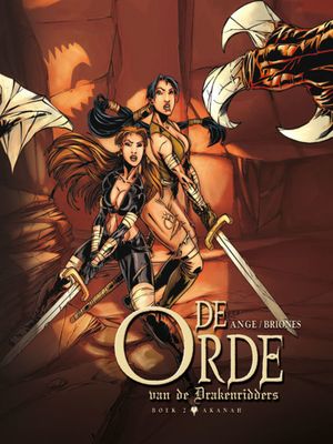 Orde van de Drakenridders, De : Hc02. Akanah