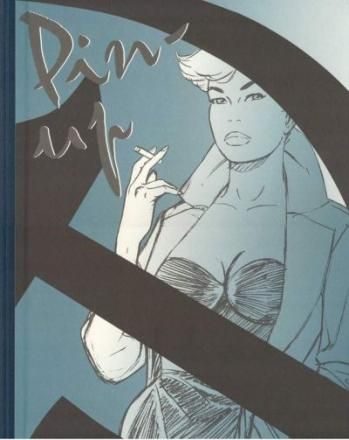 Pin-up [Berthet], Dargaud uitgaven luxe : Lx06. Pin-up 6 (200ex)