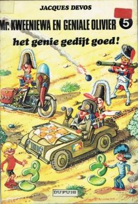 Mr. Kweeniewa en Geniale Olivier : 05. Het genie gedijt goed! (H1984)