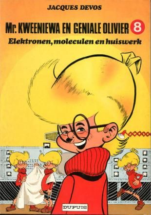 Mr. Kweeniewa en Geniale Olivier : 08. Elektronen, moleculen en huiswerk (H1986)
