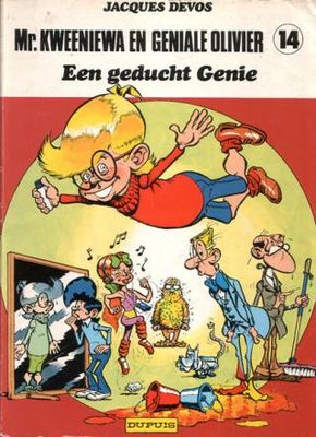 Mr. Kweeniewa en Geniale Olivier : 14. Een geducht genie