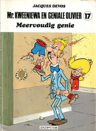 Mr. Kweeniewa en Geniale Olivier : 17. Meervoudig genie