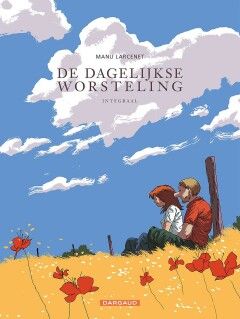 Dagelijkse worsteling, De : Hc00. De dagelijkse worsteling integraal