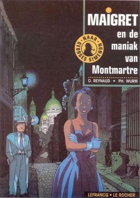 Maigret : 02. Maigret en de maniak van Montmartre