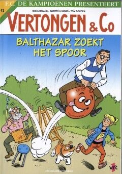 Vertongen &amp; Co : 42. Balthazar zoekt het spoor