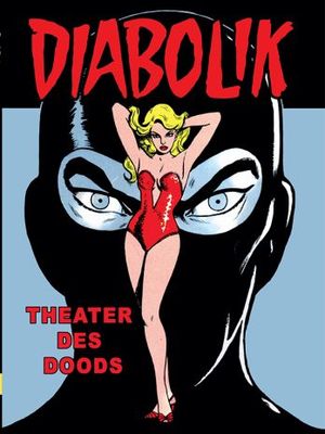 Diabolik : 02. Theater des doods (H2024)