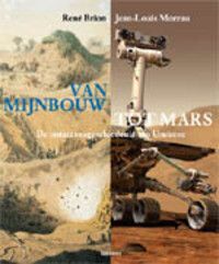 Van mijnbouw tot Mars