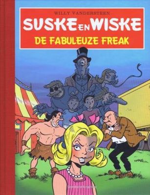 Suske en Wiske : Hc330. De fabuleuze freak